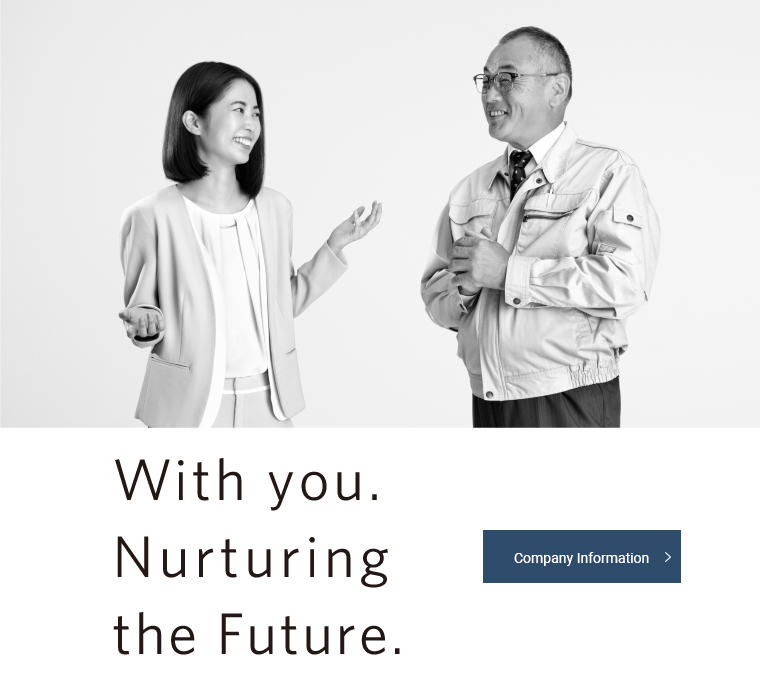 With you. Nurturing the Future. Company Information