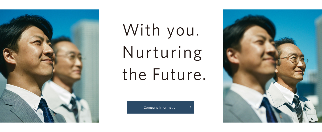 With you. Nurturing the Future. Company Information